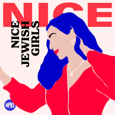 Nice Jewish Girls - A Podcast from Unpacked